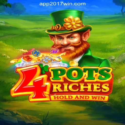 Discover the Thrills of 4potsriches on 2017WIN.com Platform-Oficial Slots Brasil