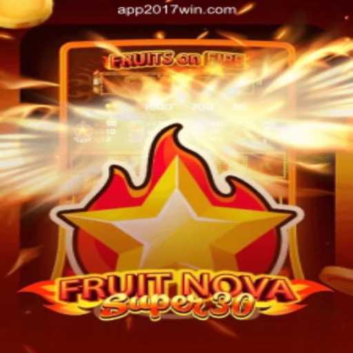 Discover the Thrilling World of FruitrNovaSupe30 on 2017WIN.com Platform-Oficial Slots Brasil