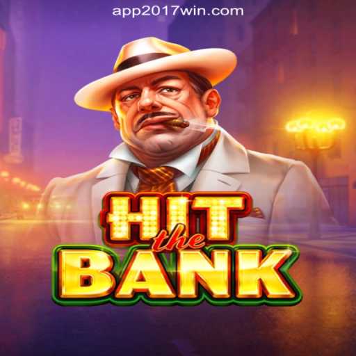 HitTheBank: An In-Depth Look at the Popular Slot Game on 2017WIN.com Platform-Oficial Slots Brasil